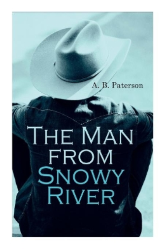 A B Paterson The Man from Snowy River (Tascabile)