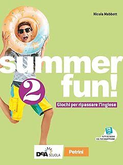 9788849424874 Summer fun! Per la Scuola media. Con espansione online (Vol. 2) -