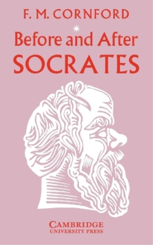 Frances Macdonald Cornford Before and after Socrates (Tascabile)