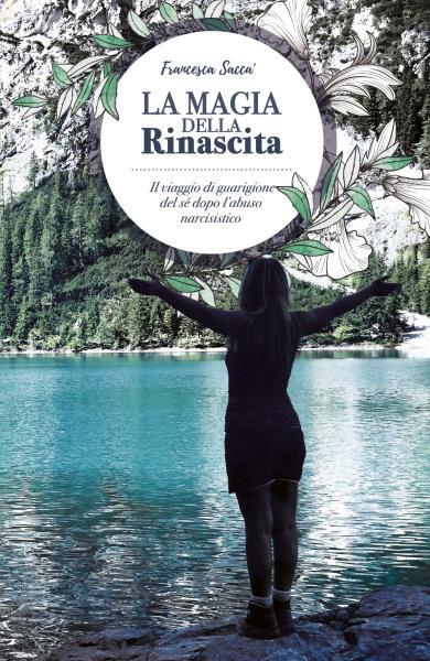 9788831603522 La magia della rinascita - Francesca Saccà