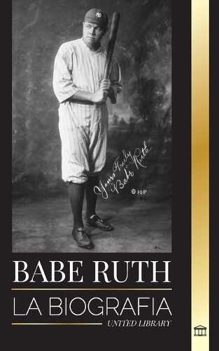 United Library Babe Ruth (Tascabile) Atleta