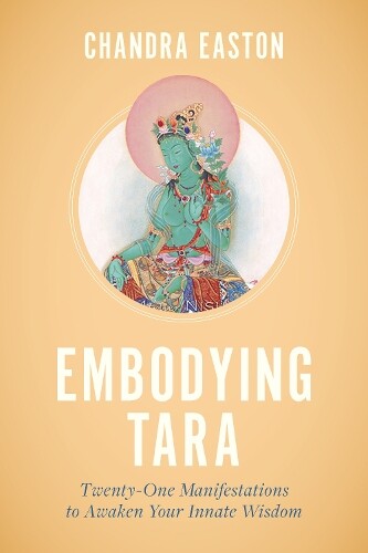 Chandra Easton Embodying Tara (Tascabile)