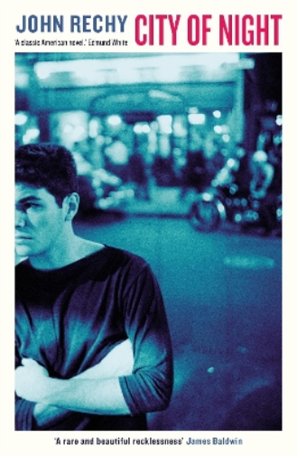John Rechy City of Night (Tascabile)
