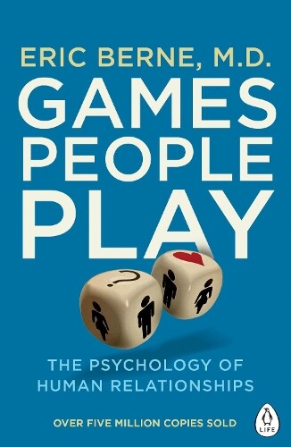 Eric Berne Games People Play (Tascabile)