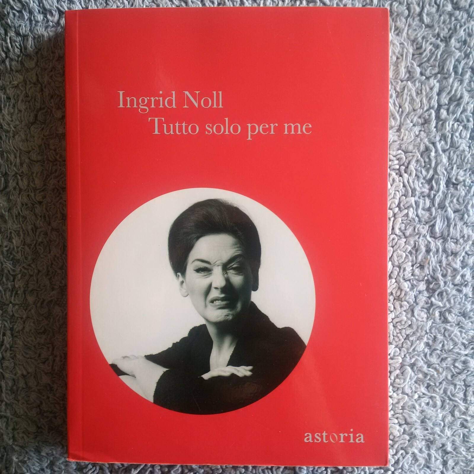 Tutto solo per me - Ingrid Noll