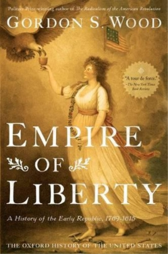 Gordon S. Wood Empire of Liberty (Tascabile) Oxford History of the United States