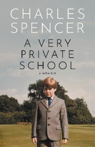 Charles Spencer A Very Private School (Copertina rigida)
