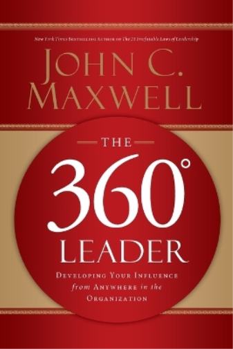 John C. Maxwell The 360 Degree Leader (Tascabile)