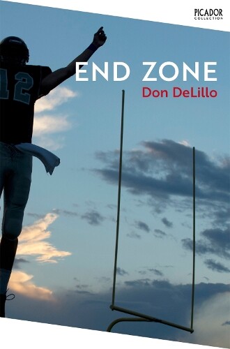 Don DeLillo End Zone (Tascabile) Picador Collection