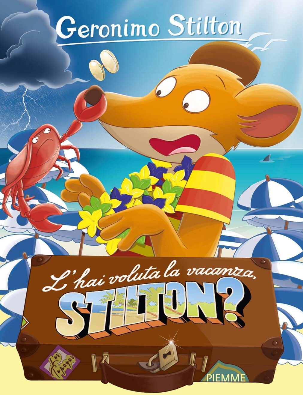 Libri Geronimo Stilton - L'hai Voluta La Vacanza, Stilton?