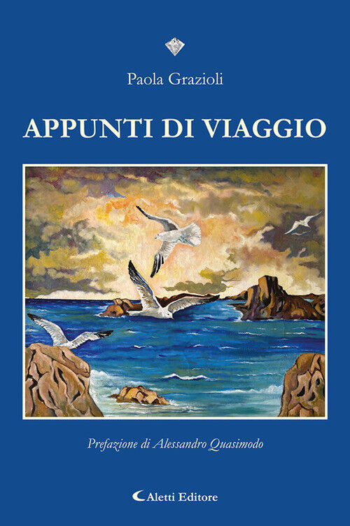 Libri Grazioli Paola - Appunti Di Viaggio