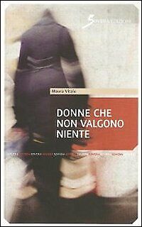 Donne che non valgono niente - [Sovera Edizioni]