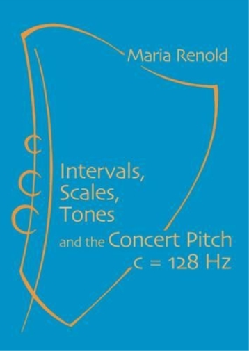 Maria Renold Intervals, Scales, Tones (Tascabile)