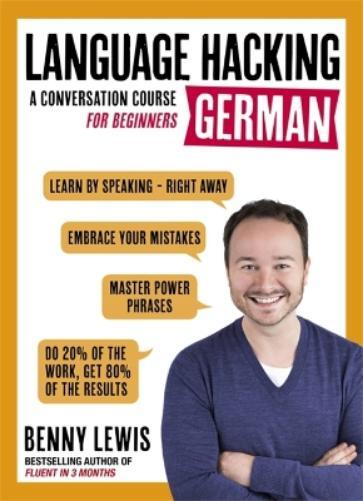 Benny Lewis LANGUAGE HACKING GERMAN (Learn How to Speak Ge (Mixed Media Product)