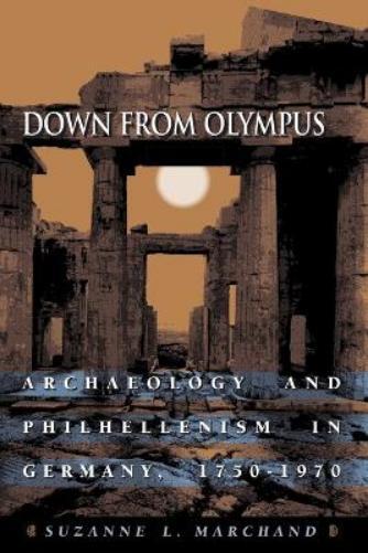 Suzanne L. Marchand Down from Olympus (Tascabile)