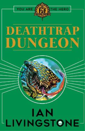 Ian Livingstone Fighting Fantasy : Deathtrap Dungeon (Tascabile)