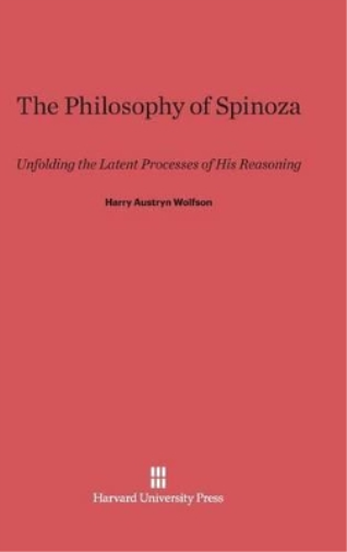Harry Austryn Wolfson Philosophy of Spinoza (Copertina rigida)