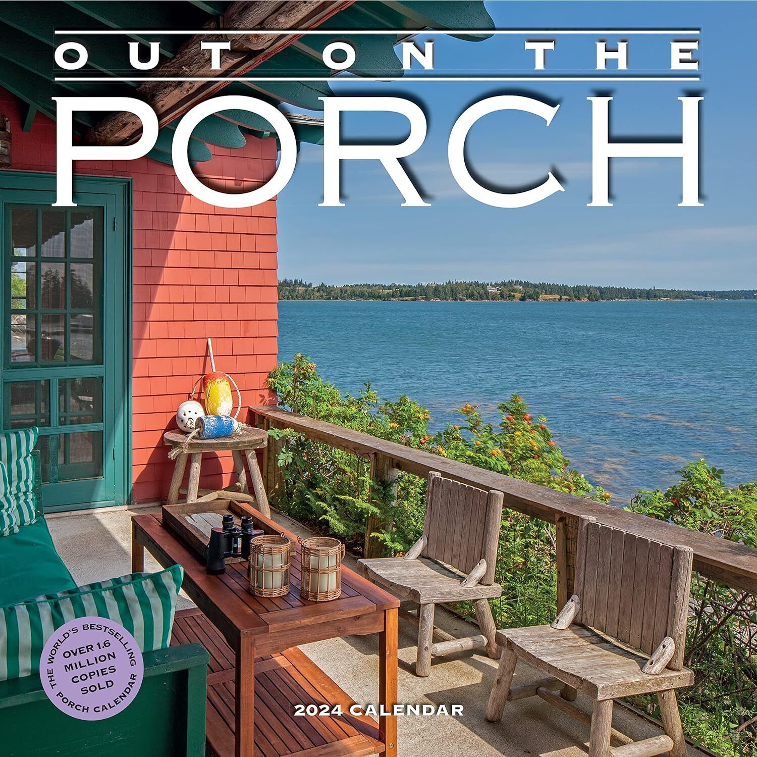 9781523519149 Out on the Porch 2024 Calendar: Porch Living for E...y of the Year