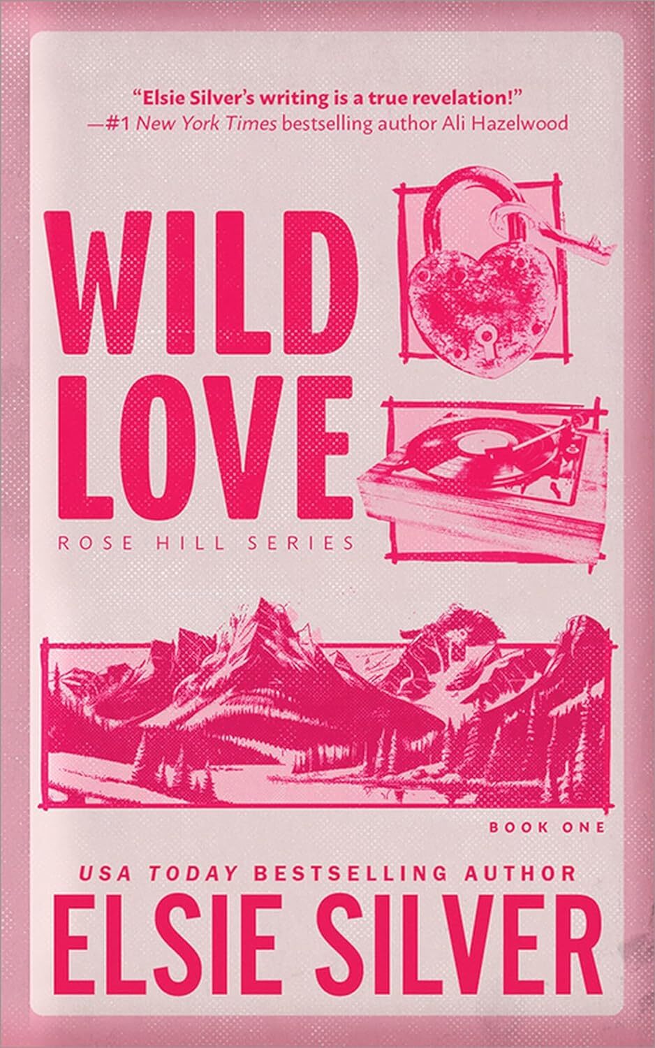 Elsie Silver Wild Love (Tascabile) Rose Hill