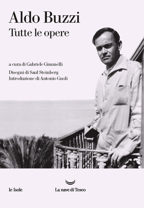 TUTTE LE OPERE BUZZI ALDO, GIMMELLI G. (CUR.)