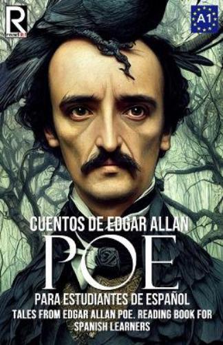 Edgar Allan Poe Cuentos de Edgar Allan Poe para estudiantes de espa� (Tascabile)