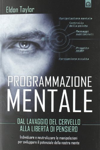 9788880938217 Programmazione Mentale - Eldon Taylor