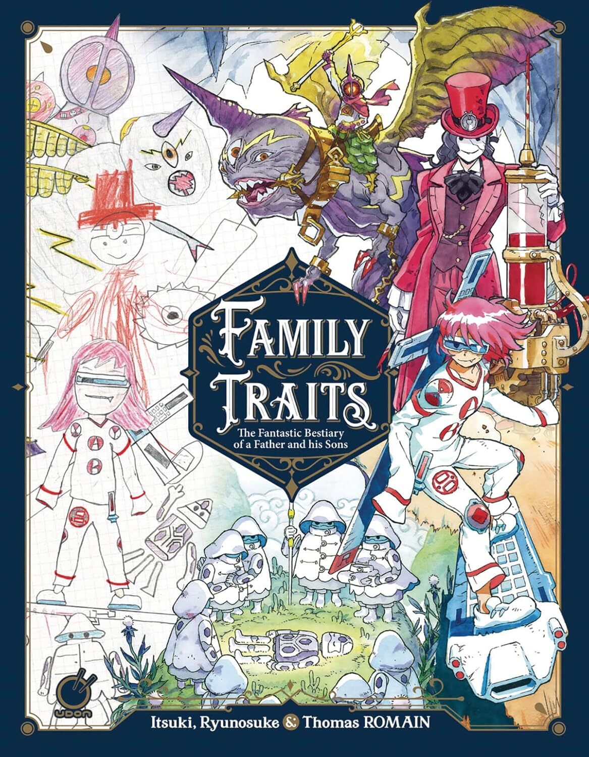 9781772940923 Family Traits: The Fantastic Bestiary of a Father and His Sons - I