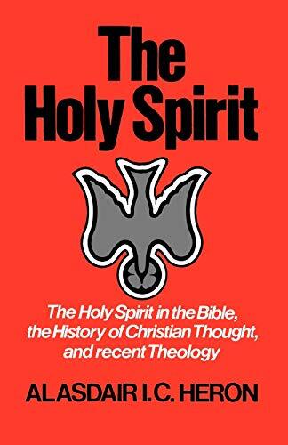 Alasdair I. C. Heron The Holy Spirit (Tascabile)