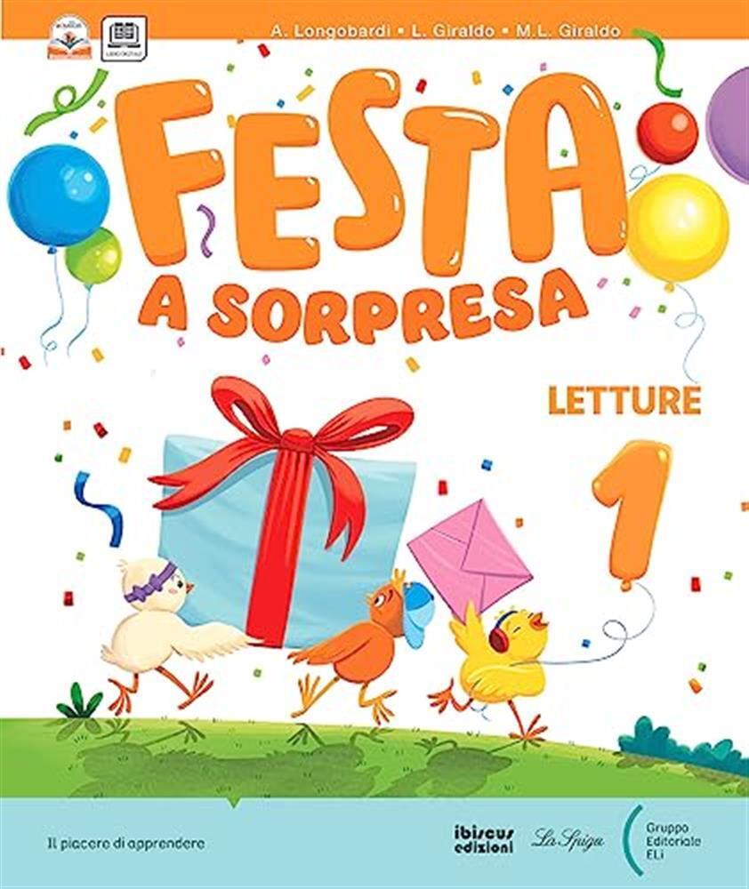 Festa a sorpresa. 1 Metodo stampato. Con Accoglienza, Quaderno del Corsivo...