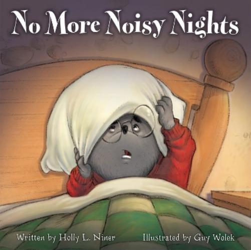 Holly L. Niner No More Noisy Nights (Copertina rigida)