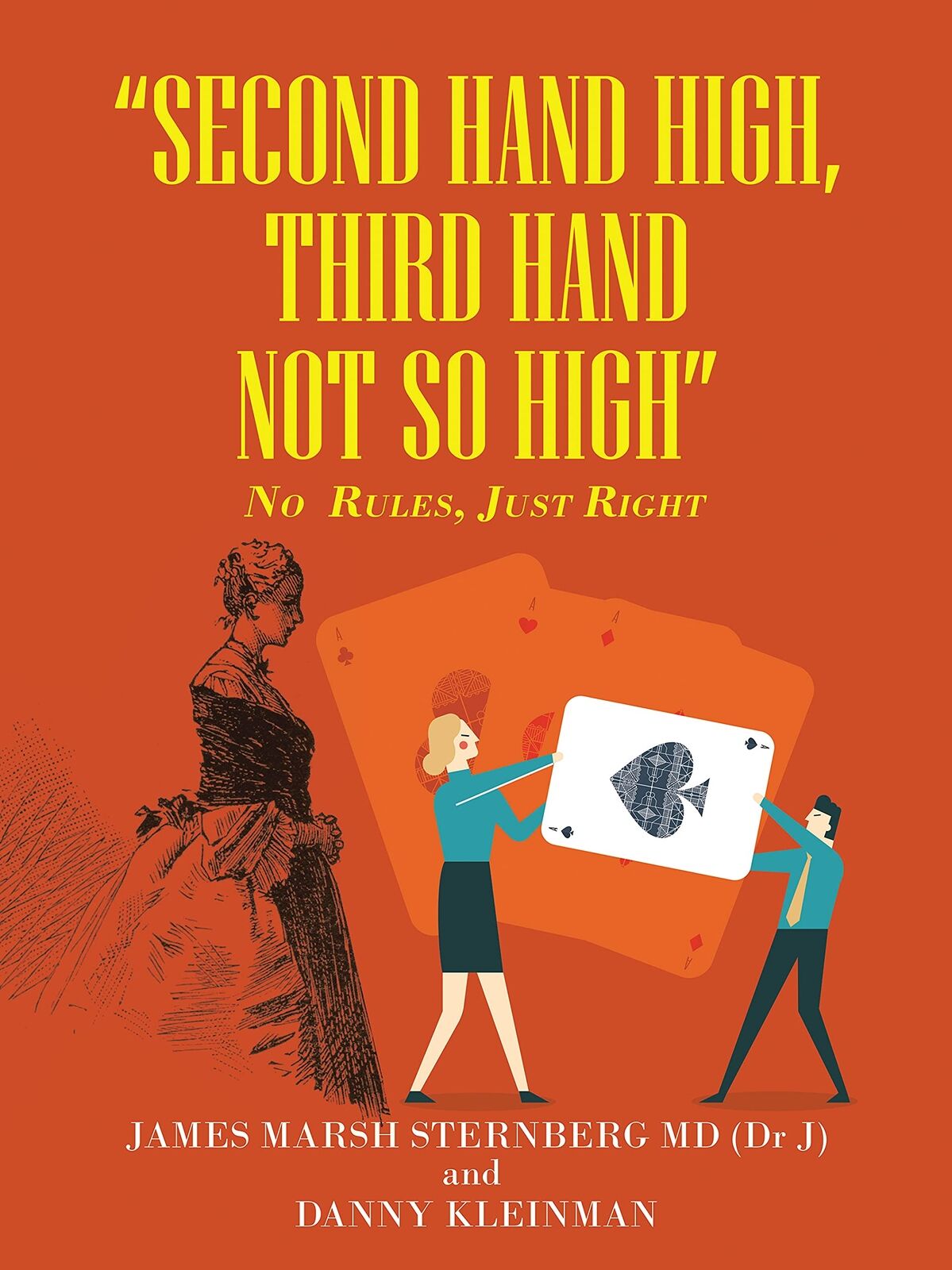 James Marsh Sternberg (Dr J) Danny "Second Hand High, Third Hand Not (Tascabile)
