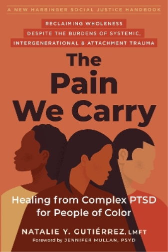 Natalie Gutierrez Jennifer Mullan The Pain We Carry (Tascabile)