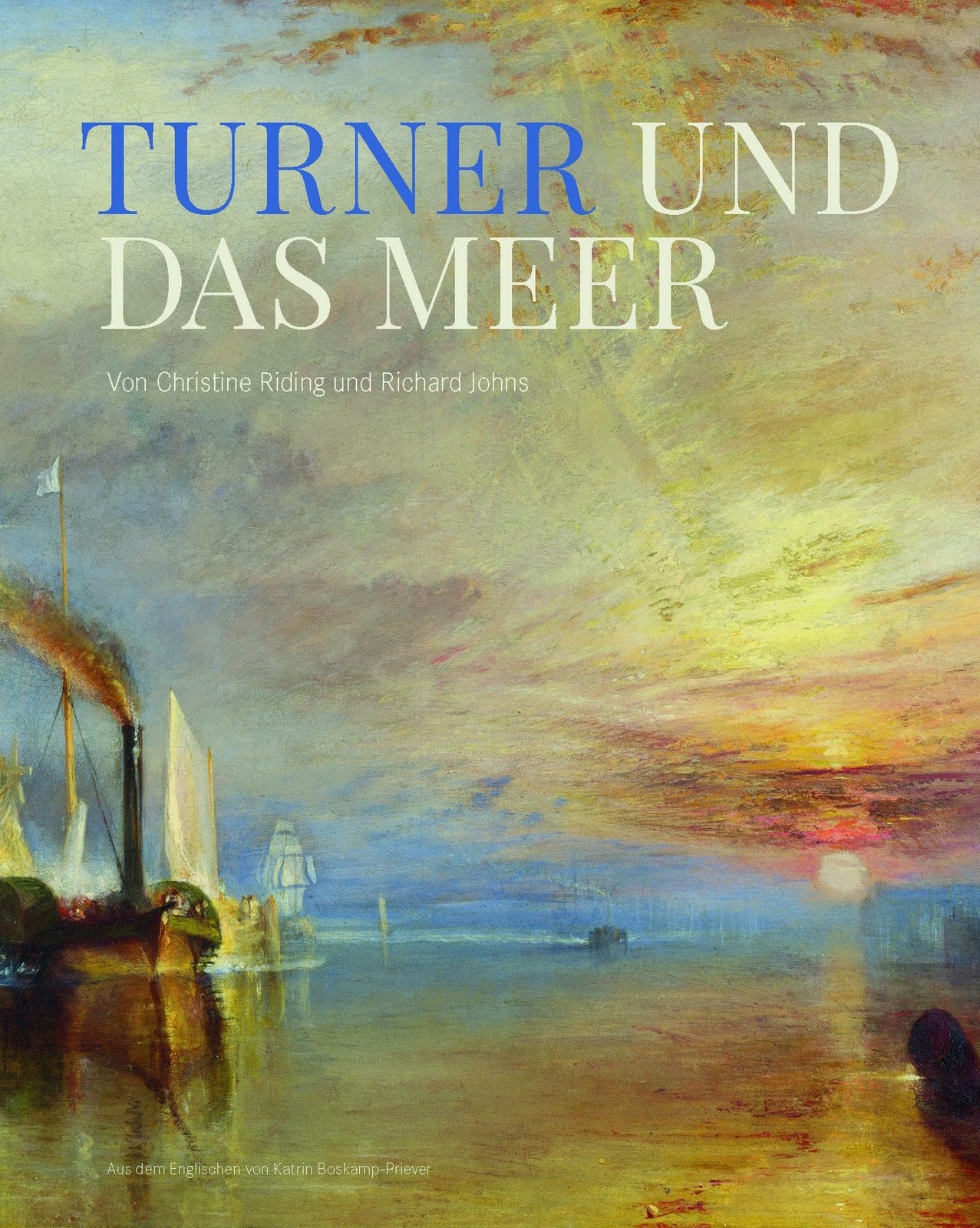 Christine Riding Richard Johns Joseph Mallord Wil Turner und das Me (Tascabile)