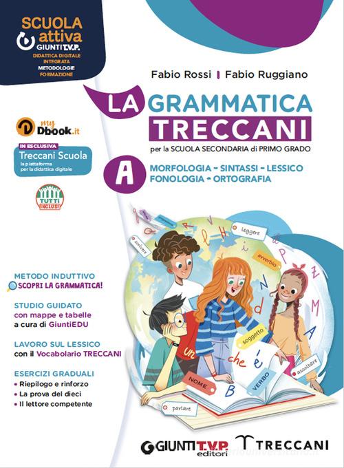 9788809933224 Grammatica Treccani. La palestra green. Per la Scu... online vol.A