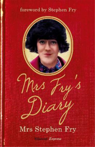 Mrs Stephen Fry Mrs Fry's Diary (Tascabile)
