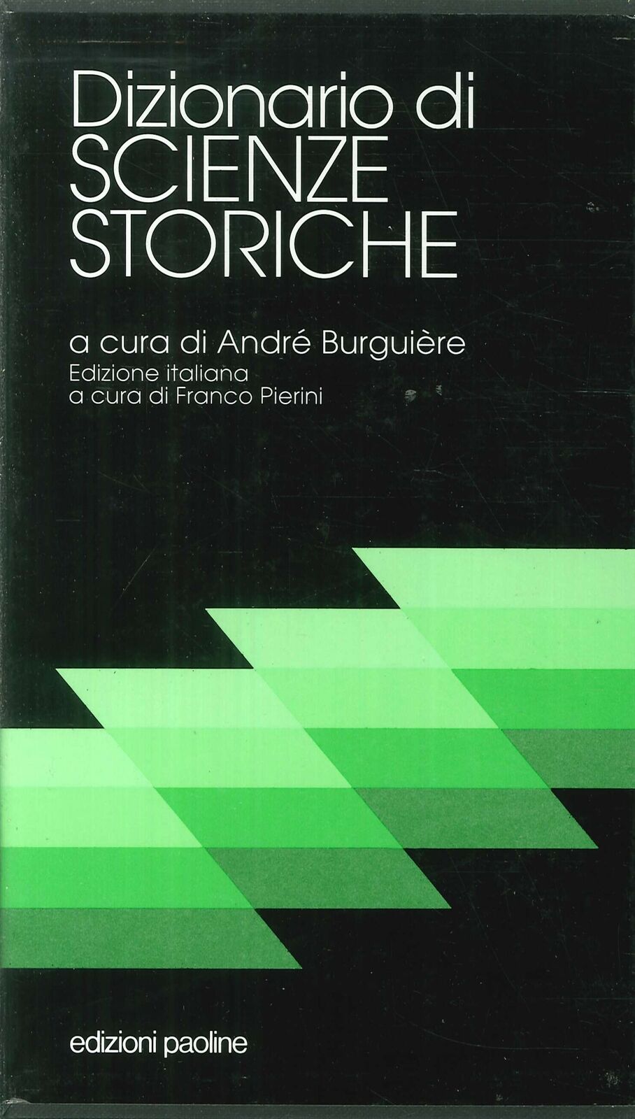 Dizionario di scienze storiche - [Edizioni San Paolo]