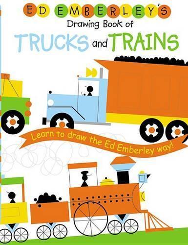 E. Emberley Ed Emberley Drawing Book Trucks and Trains (Tascabile)