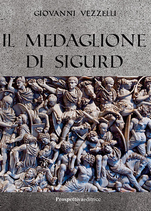 Il medaglione di Sigurd - Vezzelli Giovanni