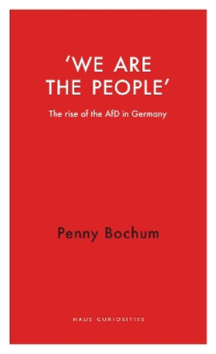 Penny Bochum We are the People (Tascabile) Haus Curiosities