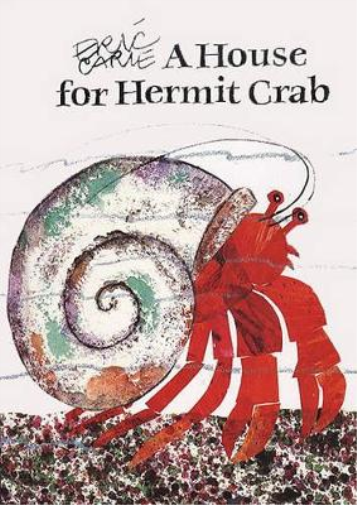 Eric Carle A house for Hermit Crab (Copertina rigida)