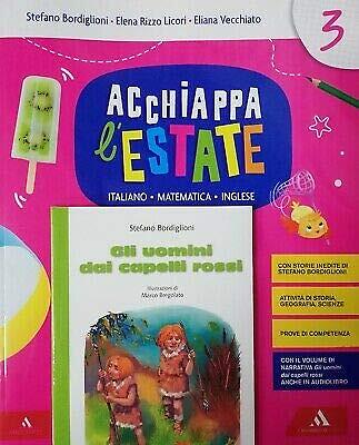 9788824772419 Acchiappa l'estate. Italiano Matematica Inglese. P...se elementare