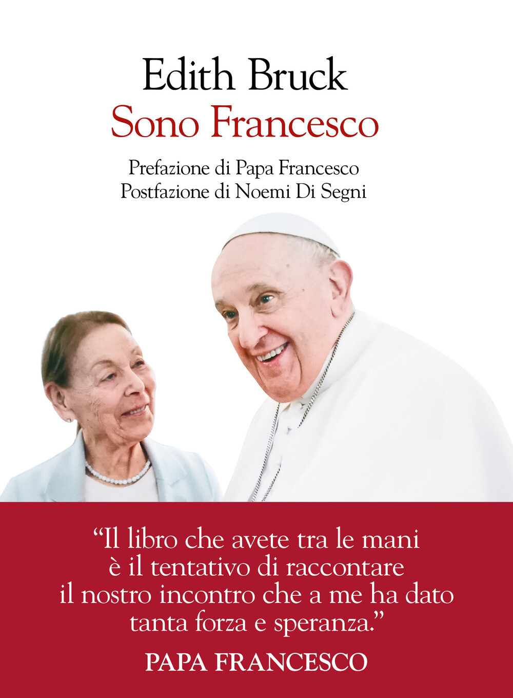 Sono Francesco - Bruck Edith