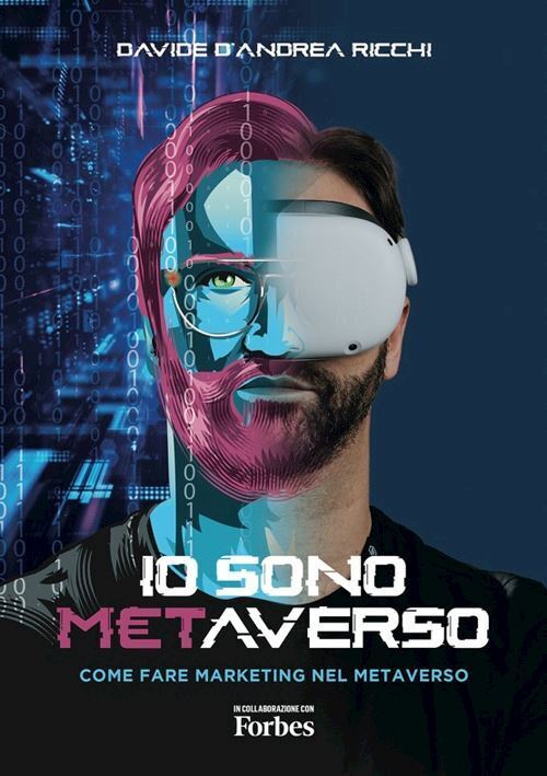 IO SONO METAVERSO  - D'ANDREA RICCHI DAVIDE - BFC Books