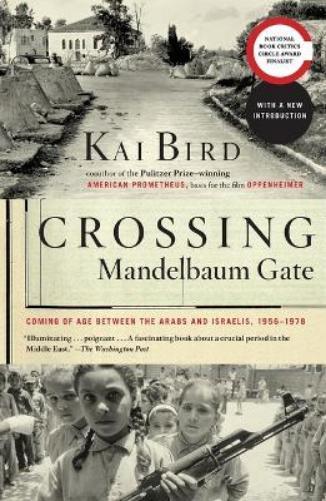Kai Bird Crossing Mandelbaum Gate (Tascabile)