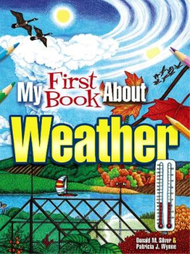 Patricia J. Wynne My First Book About Weather (Tascabile)