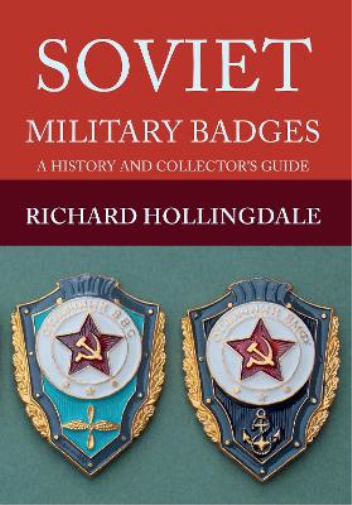 Richard Hollingdale Soviet Military Badges (Tascabile)