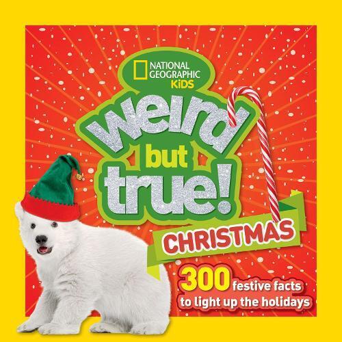 Weird But True! Christmas (Tascabile) Weird But True
