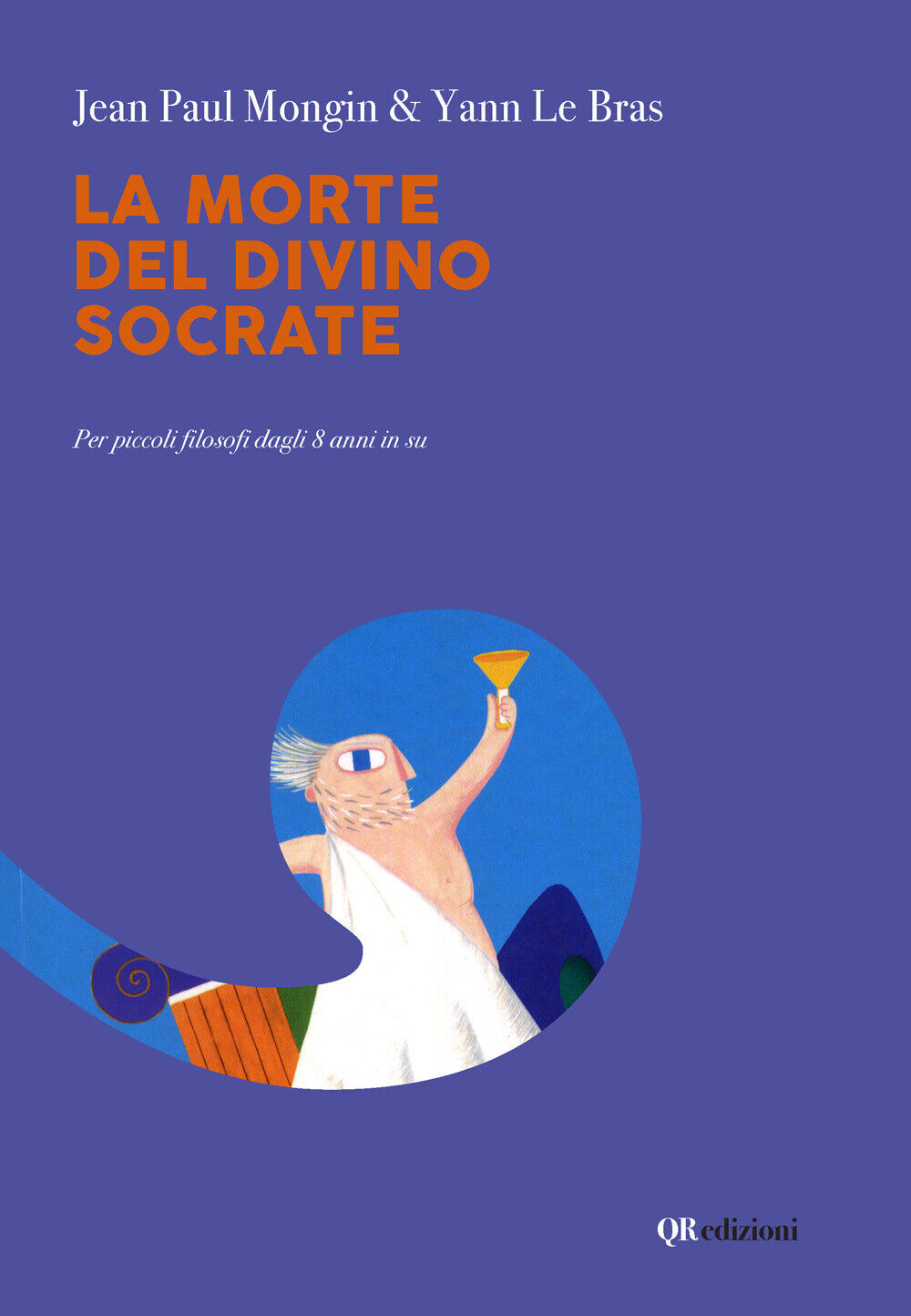 La morte del divino Socrate - Mongin Jean P., Le Bras Yann