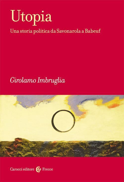 UTOPIA  - IMBRUGLIA GIROLAMO - Carocci