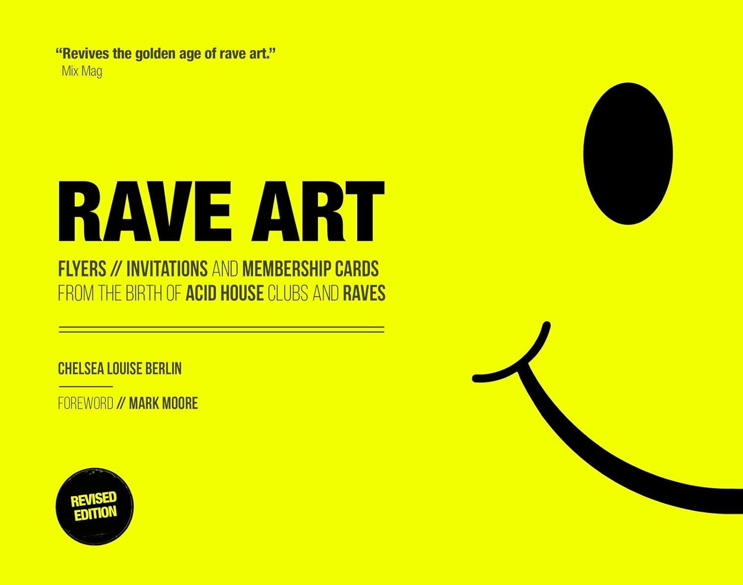9781787394988 Rave Art: Flyers, Invitations and Membership Cards...use and Raves